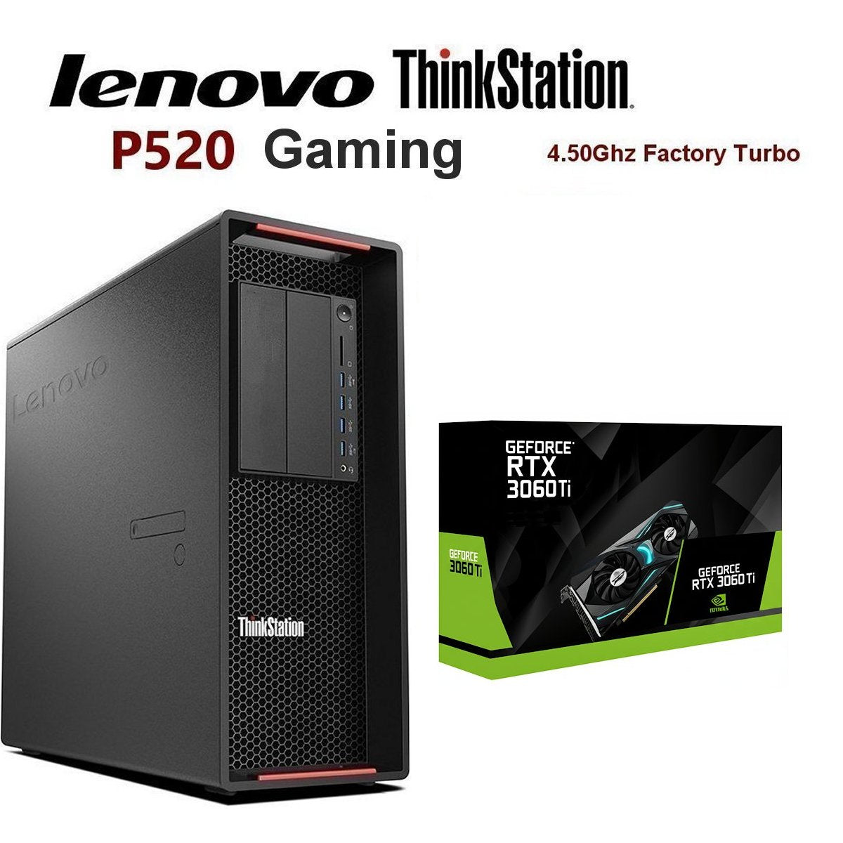 Lenovo ThinkStation P520 Gaming PC 3.60Ghz-4.00Ghz Intel Xeon W2135 Processor 64.0GB Ram 500GB SSD 8.0GB Nvidia Geforce RTX 3060Ti Gaming  Refurbished Windows 11 Pro